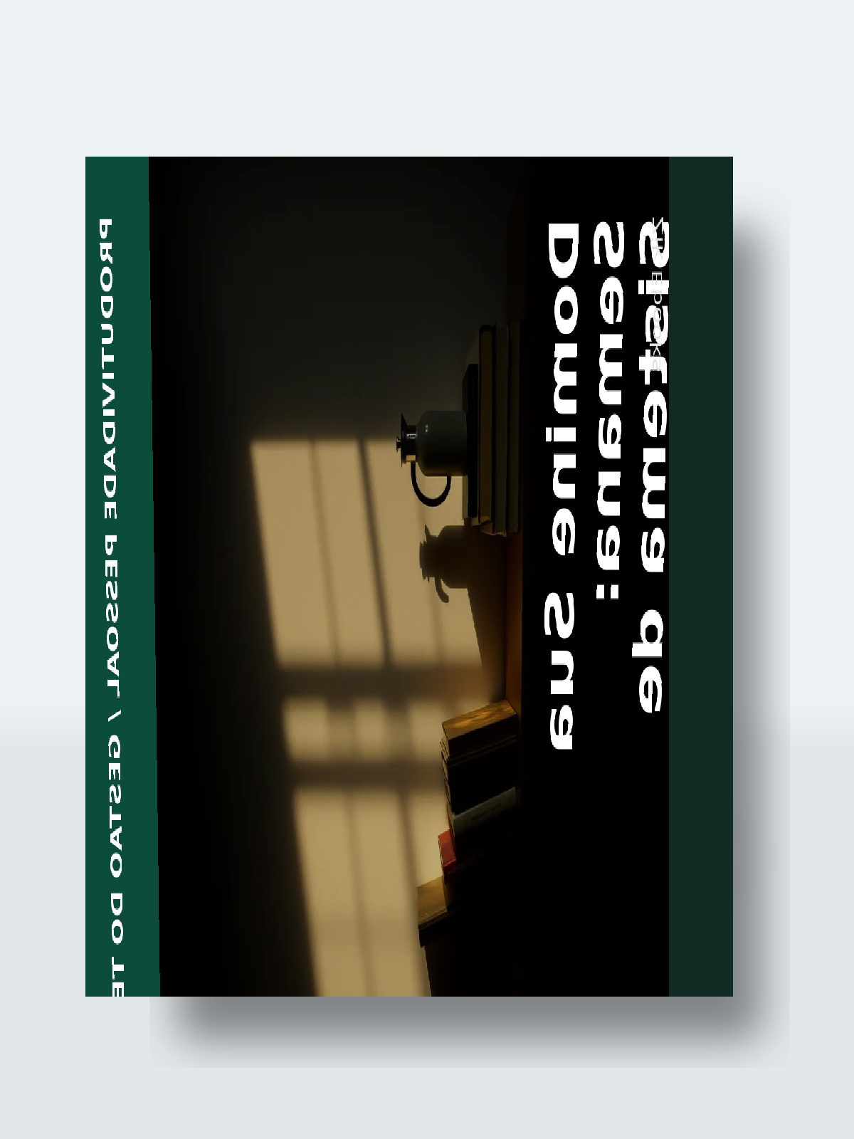 Capa 3D do ebook Domine Sua Semana: Sistema de Planejamento Semanal Para Parar de Procrastinar em 7 Dias