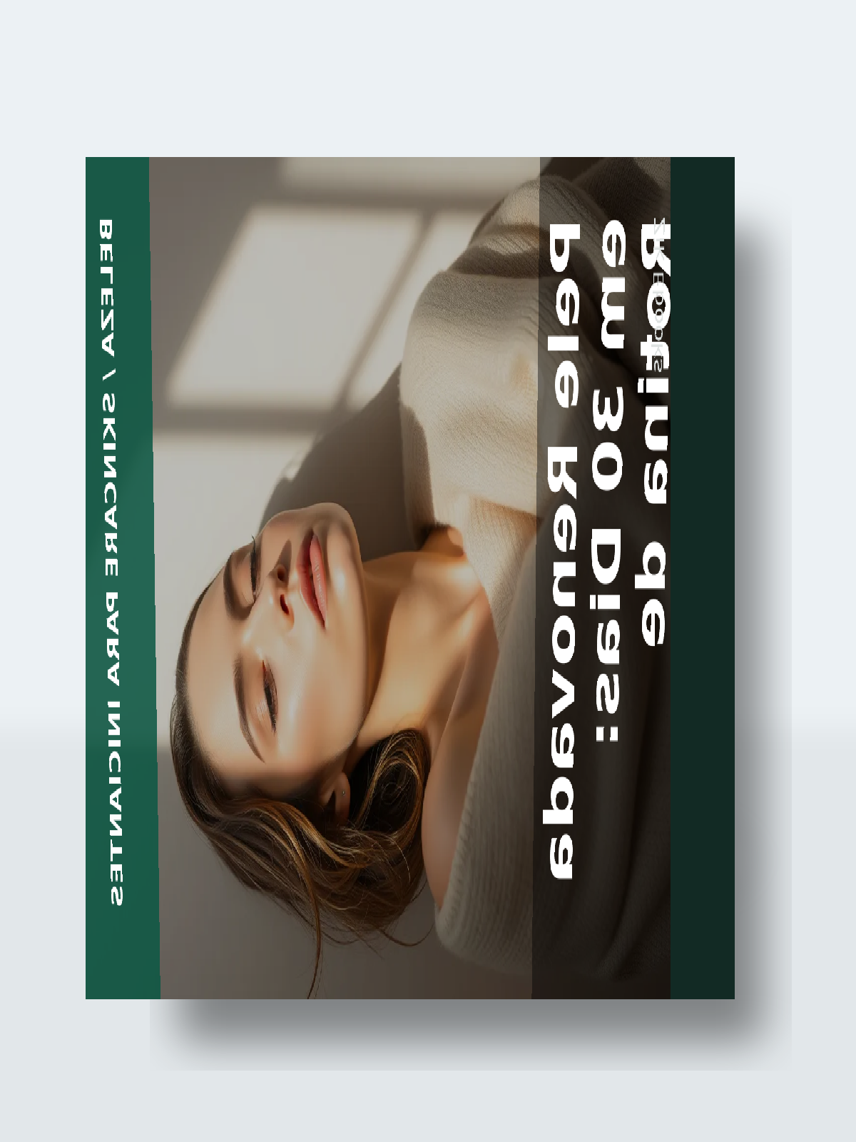 Capa 3D do ebook Pele Renovada em 30 Dias: Rotina de Skincare Simples Para Iniciantes Sem Gastar Fortuna