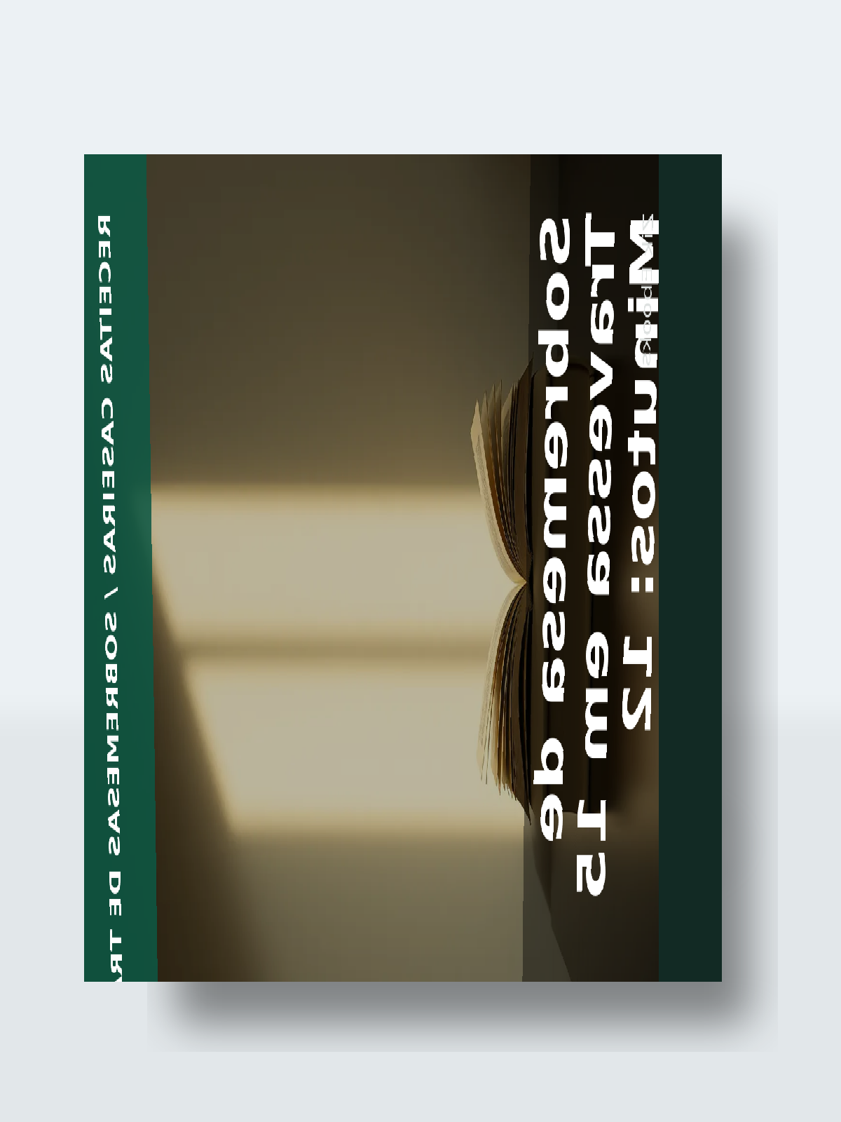 Capa 3D do ebook Sobremesa de Travessa em 15 Minutos: 12 Receitas Sem Forno com Até 5 Ingredientes